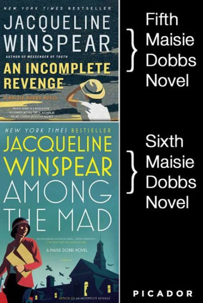 Maisie Dobbs Bundle #2, An Incomplete Revenge and Among the Mad: Books 5 and 6