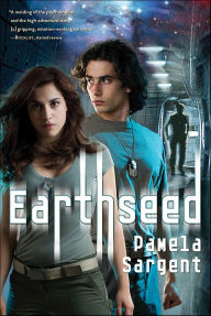 Title: Earthseed, Author: Pamela Sargent