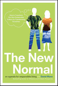 Title: The New Normal: An Agenda for Responsible Living, Author: David Wann