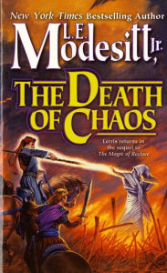 Title: The Death of Chaos, Author: L. E. Modesitt Jr.