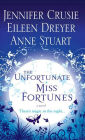 The Unfortunate Miss Fortunes: A Novel