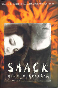 Title: Smack, Author: Melvin Burgess