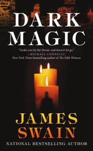 Title: Dark Magic, Author: James Swain