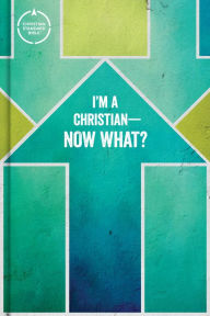 Title: CSB I'm a Christian-Now What? Bible for Kids, Author: CSB Bibles by Holman