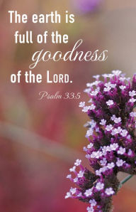 Title: General Worship Bulletin: Earth Is Full (Package of 100): Psalm 33:5 (KJV), Author: Broadman Church Supplies Staff