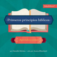 Title: Primeros principios bíblicos: Aprende a contar, Author: Danielle Hitchen