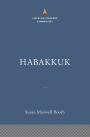 Habakkuk: The Christian Standard Commentary
