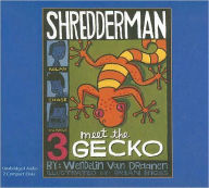 Meet the Gecko (Shredderman Series #3)