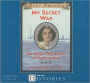 My Secret War: The World War II Diary of Madeline Beck, Long Island, New York, 1941 (Dear America Series)