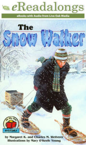 Title: The Snow Walker, Author: Charles M. Wetterer
