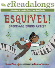 Title: Esquivel!: Space-Age Sound Artist, Author: Susan Wood
