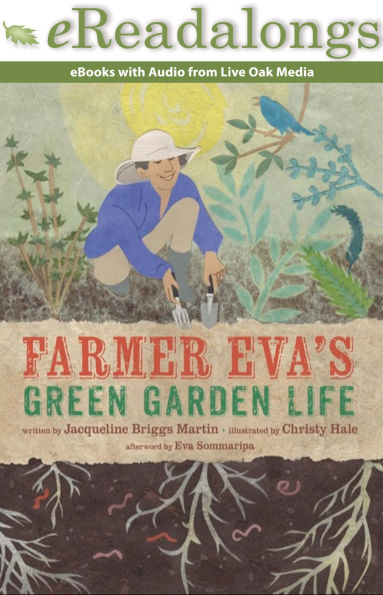 Farmer Eva's Green Garden Life
