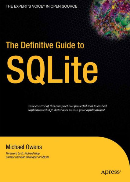 The Definitive Guide to SQLite