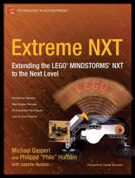 Title: Extreme NXT: Extending the LEGO MINDSTORMS NXT to the Next Level, Author: Philippe Hurbain