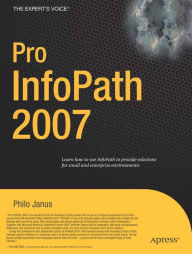 Title: Pro InfoPath 2007, Author: Philo Janus