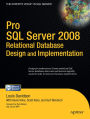 Pro SQL Server 2008 Relational Database Design and Implementation