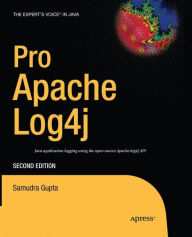 Title: Pro Apache Log4j / Edition 2, Author: Samudra Gupta