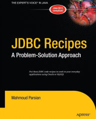 Title: JDBC Recipes: A Problem-Solution Approach, Author: Mahmoud Parsian