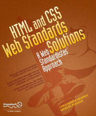 Title: HTML and CSS Web Standards Solutions: A Web Standardistas' Approach, Author: Nicklas Persson