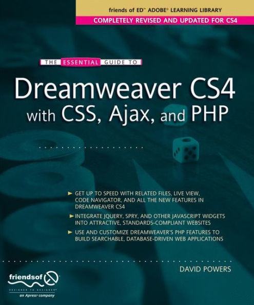 The Essential Guide to Dreamweaver CS4 with CSS, Ajax, and PHP / Edition 1
