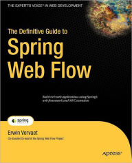 Title: The Definitive Guide to Spring Web Flow, Author: Erwin Vervaet