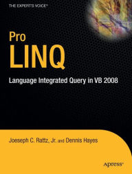 Title: Pro LINQ in VB8: Language Integrated Query in VB 2008, Author: Joseph Rattz