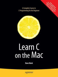 Title: Learn C on the Mac, Author: David Mark