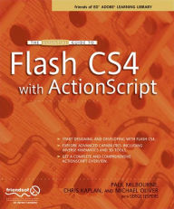 Title: The Essential Guide to Flash CS4 with ActionScript, Author: Chris Kaplan