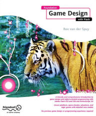 Title: Foundation Game Design with Flash / Edition 1, Author: Rex van der Spuy