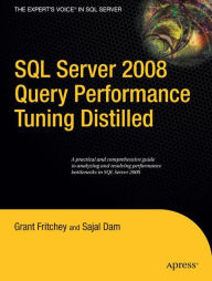 Title: SQL Server 2008 Query Performance Tuning Distilled, Author: Sajal Dam