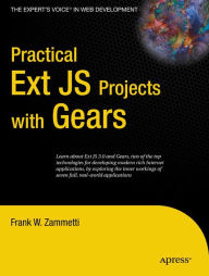 Title: Practical Ext JS Projects with Gears, Author: Frank Zammetti
