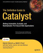 The Definitive Guide to Catalyst: Writing Extensible, Scalable and Maintainable Perl-Based Web Applications