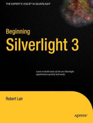 Title: Beginning Silverlight 3, Author: Robert Lair