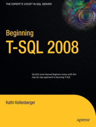 Title: Beginning T-SQL 2008, Author: Kathi Kellenberger