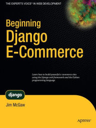 Title: Beginning Django E-Commerce, Author: James McGaw