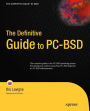The Definitive Guide to PC-BSD: Frugal Unix for Power Users