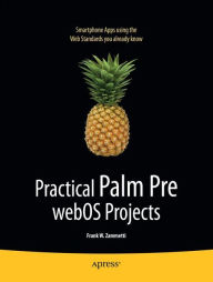 Title: Practical Palm Pre webOS Projects, Author: Frank Zammetti