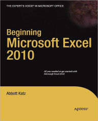 Title: Beginning Microsoft Excel 2010, Author: Abbott Katz