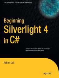 Title: Beginning Silverlight 4 in C#, Author: Robert Lair