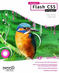 Title: Foundation Flash CS5 For Designers, Author: Tom Green