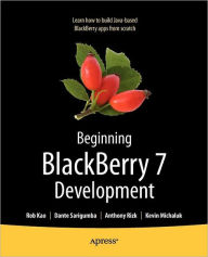 Title: Beginning BlackBerry 7 Development / Edition 1, Author: Anthony Rizk