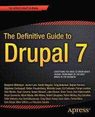 Title: The Definitive Guide to Drupal 7, Author: Benjamin Melancon