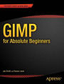 GIMP for Absolute Beginners