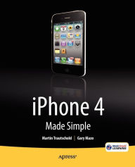 Title: iPhone 4 Made Simple, Author: Martin Trautschold