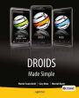 Droids Made Simple: For the Droid, Droid X, Droid 2, and Droid 2 Global