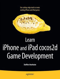 Title: Learn iPhone and iPad cocos2d Game Development, Author: Steffen Itterheim