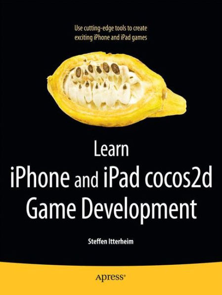 Learn iPhone and iPad cocos2d Game Development