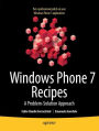 Windows Phone 7 Recipes: A Problem-Solution Approach