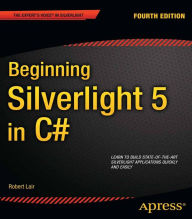 Title: Beginning Silverlight 5 in C#, Author: Robert Lair