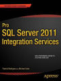 Pro SQL Server 2012 Integration Services